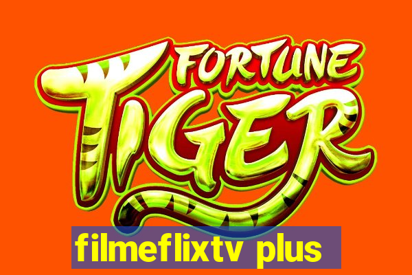 filmeflixtv plus